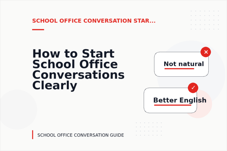 How to Start School Office Conversations Clearly How to Start School Office Conversations Clearly
