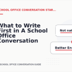 What to Write First in A School Office Conversation