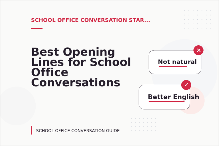 Best Opening Lines for School Office Conversations Best Opening Lines for School Office Conversations
