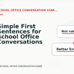 Simple First Sentences for School Office Conversations