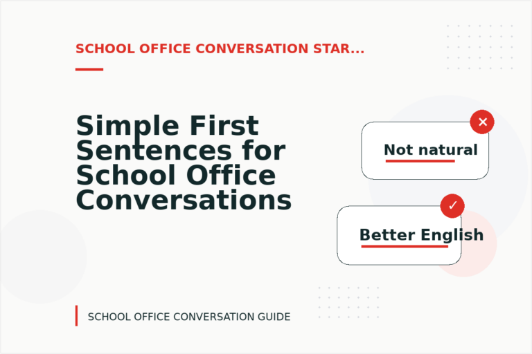 Simple First Sentences for School Office Conversations