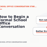 How to Begin a Formal School Office Conversation