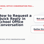 How to Request a Quick Reply in School Office Conversation English