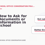 How to Ask for Documents or Information in School Office Conversation English