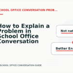 How to Explain a Problem in School Office Conversation English