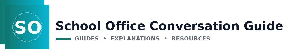 School Office Conversation Guide
